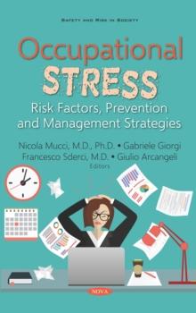 Occupational Stress: Risk Factors, Prevention and Management Strategies