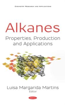 Alkanes: Properties, Production and Applications