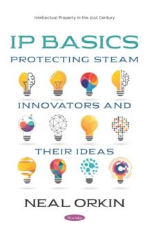 IP Basics: Protecting STEAM Innovators and Their Ideas