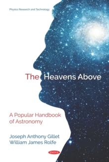 The Heavens Above: A Popular Handbook of Astronomy