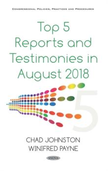 Top 5 Reports and Testimonies in August 2018