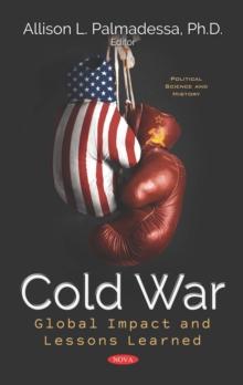 Cold War: Global Impact and Lessons Learned