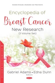 Encyclopedia of Breast Cancer: New Research (3 Volume Set)