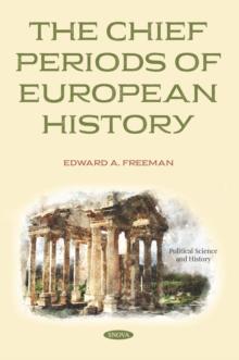 The Chief Periods of European History