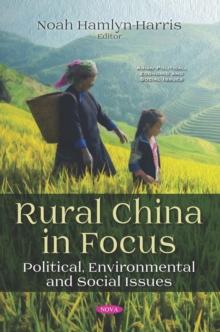 Rural China in Focus: Political, Environmental and Social Issues