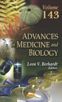 Advances in Medicine and Biology. Volume 143