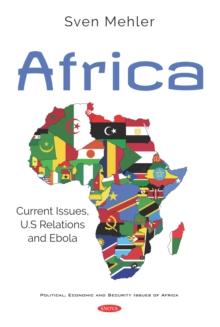 Africa: Current Issues, U.S Relations and Ebola