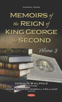 Memoirs of the Reign of King George the Second. Volume 3