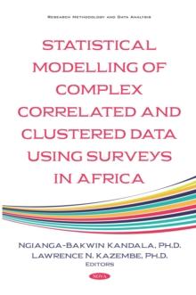 Statistical Modelling of Complex Correlated and Clustered Data Household Surveys in Africa