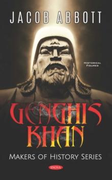 Genghis Khan. Makers of History Series