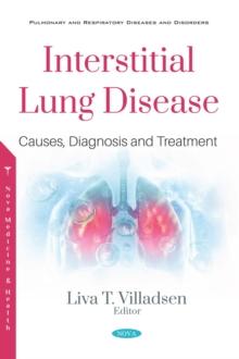 Interstitial Lung Disease: Causes, Diagnosis and Treatment