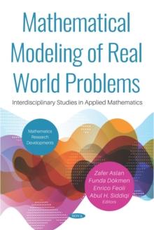 Mathematical Modeling of Real World Problems: Interdisciplinary Studies in Applied Mathematics