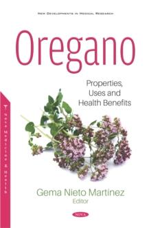 Oregano: Properties, Uses and Health Benefits