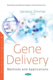 Gene Delivery: Methods and Applications