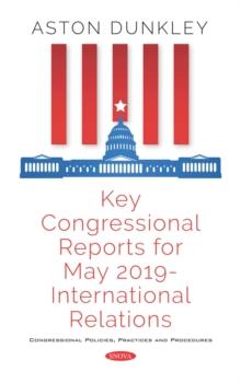 Key Congressional Reports for May 2019 - International Relations