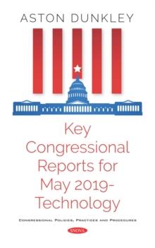 Key Congressional Reports for May 2019 -Technology