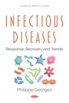 Infectious Diseases: Response, Recovery and Trends