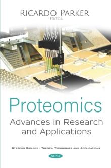 Proteomics: Advances in Research and Applications