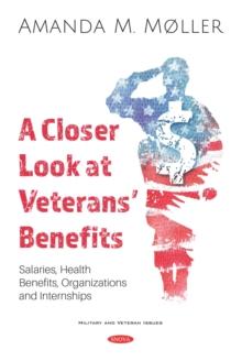 A Closer Look at Veterans' Benefits