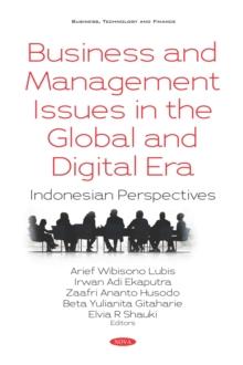 Business and Management Issues in the Global and Digital Era: Indonesian Perspectives