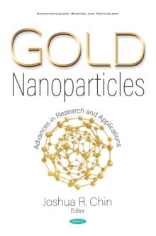 Gold Nanoparticles: Advances in Research and Applications