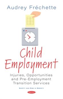 Child Employment: Injuries, Opportunities and Pre-Employment Transition Services