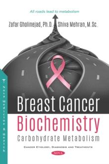 Breast Cancer Biochemistry: Carbohydrate Metabolism