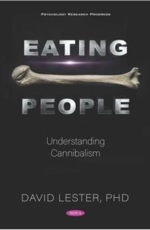 Eating People: Understanding Cannibalism