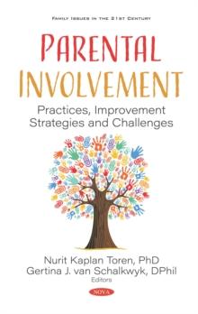 Parental Involvement: Practices, Improvement Strategies and Challenges