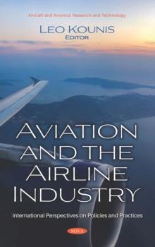 Aviation and the Airline Industry: International Perspectives on Policies and Practices