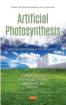 Artificial Photosynthesis: From Materials to Devices