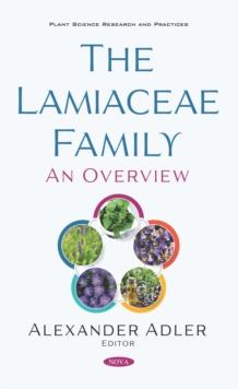 The Lamiaceae Family: An Overview