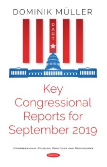 Key Congressional Reports for September 2019. Part II