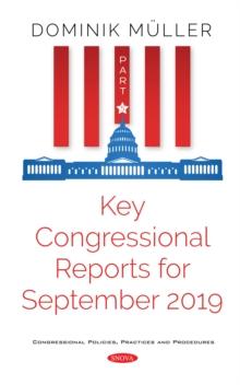 Key Congressional Reports for September 2019. Part V