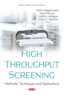 High Throughput Screening: Methods, Techniques and Applications