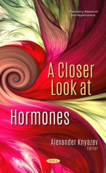 A Closer Look at Hormones