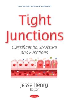 Tight Junctions: Classification, Structure and Functions