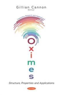 Oximes: Structure, Properties and Applications