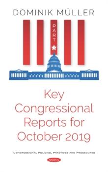 Key Congressional Reports for October 2019. Part I