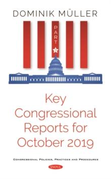 Key Congressional Reports for October 2019. Part III