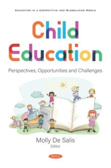 Child Education: Perspectives, Opportunities and Challenges