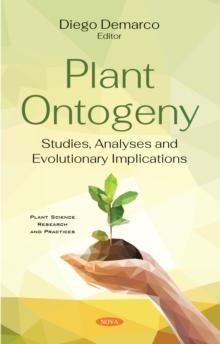 Plant Ontogeny: Studies, Analyses and Evolutionary Implications