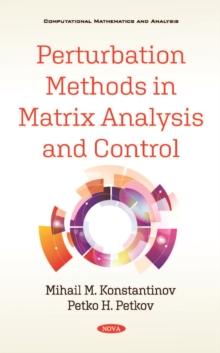 Perturbation Methods in Matrix Analysis and Control