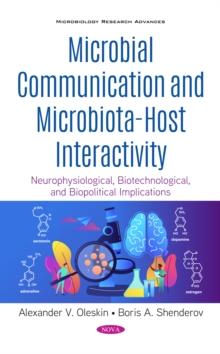 Microbial Communication and Microbiota-Host Interactivity: Neurophysiological, Biotechnological, and Biopolitical Implications