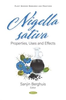 Nigella sativa: Properties, Uses and Effects