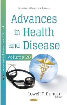 Advances in Health and Disease. Volume 20