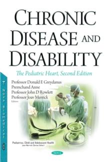 Chronic Disease and Disability: The Pediatric Heart, Second Edition