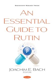 An Essential Guide to Rutin