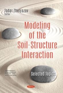 Modeling of the Soil-Structure Interaction: Selected Topics