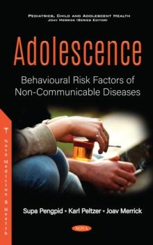 Adolescence: Behavioural Risk Factors of Non-Communicable Diseases